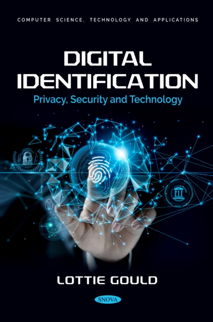 Digital Identification: Privacy, Security and Technology, PDF eBook