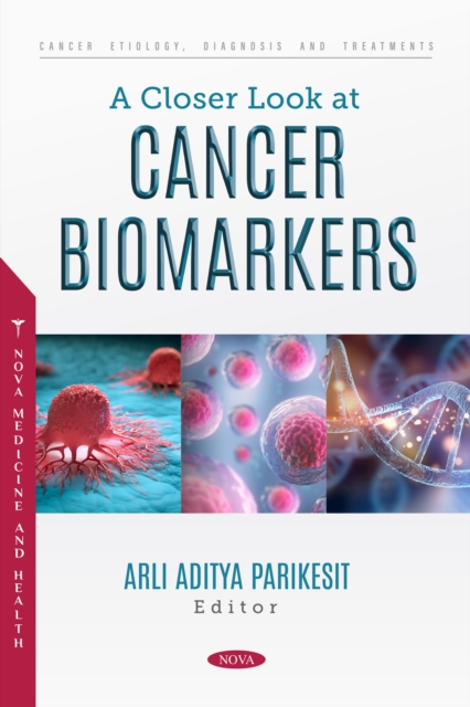 A Closer Look at Cancer Biomarkers, PDF eBook