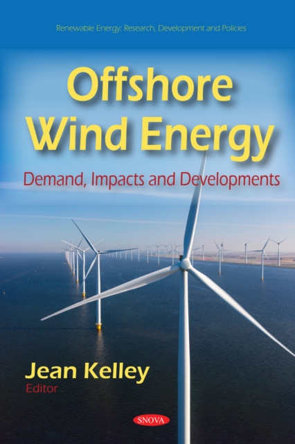 Offshore Wind Energy: Demand, Impacts and Developments, PDF eBook