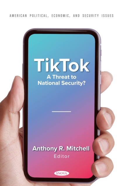 TikTok: A Threat to National Security?, PDF eBook