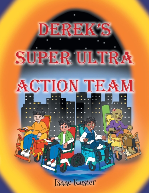 Derek's Super Ultra Action Team, EPUB eBook