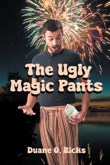 The Ugly Magic Pants, EPUB eBook