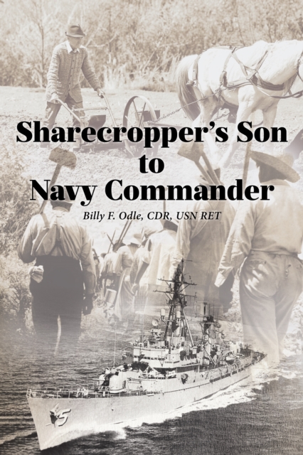 Sharecropper's Son to Navy Commander, EPUB eBook