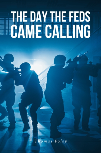 The Day the Feds Came Calling, EPUB eBook