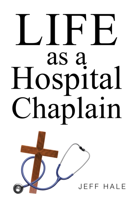 Life as a Hospital Chaplain, EPUB eBook