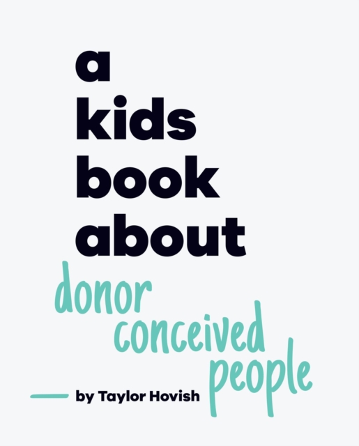 A Kids Book About Donor Conceived People, EPUB eBook