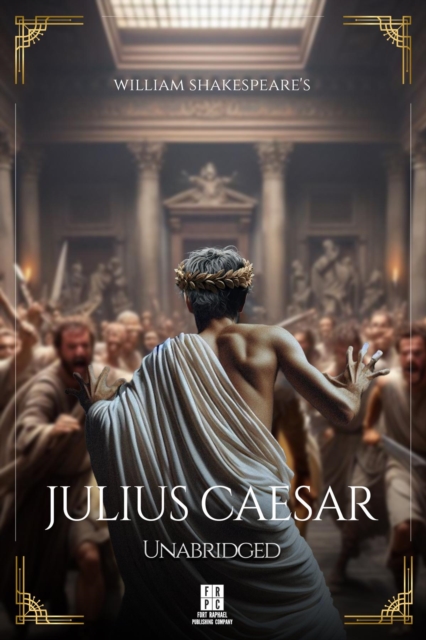 William Shakespeare's  Julius Caesar - Unabridged, EPUB eBook