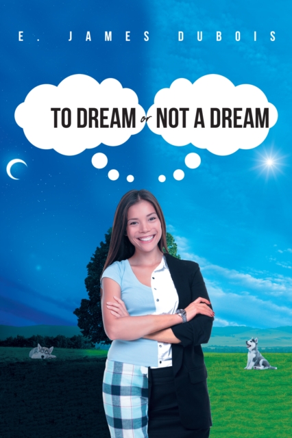 To Dream or Not a Dream, EPUB eBook