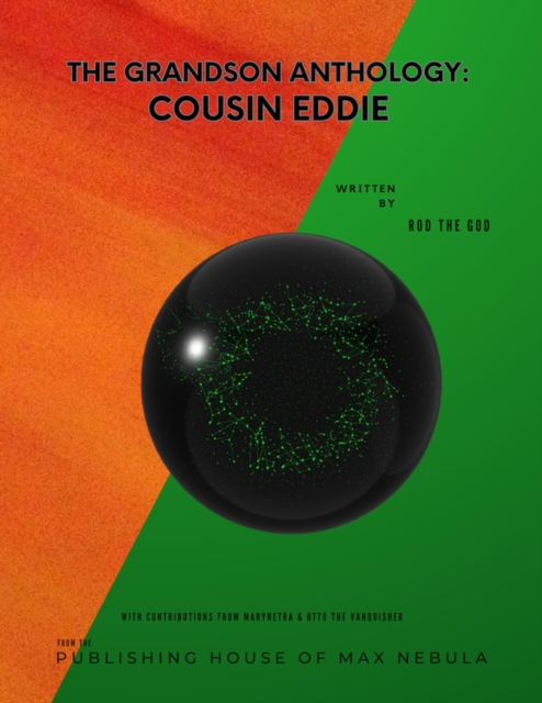 The Grandson Anthology : Cousin Eddie, EPUB eBook