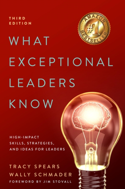 What Exceptional Leaders Know: High-Impact Skills, Strategies, and Ideas for Leaders : High-Impact Skills, Strategies, EPUB eBook