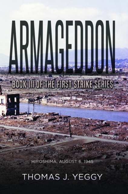 Armageddon : Book III of the First Strike Series, EPUB eBook