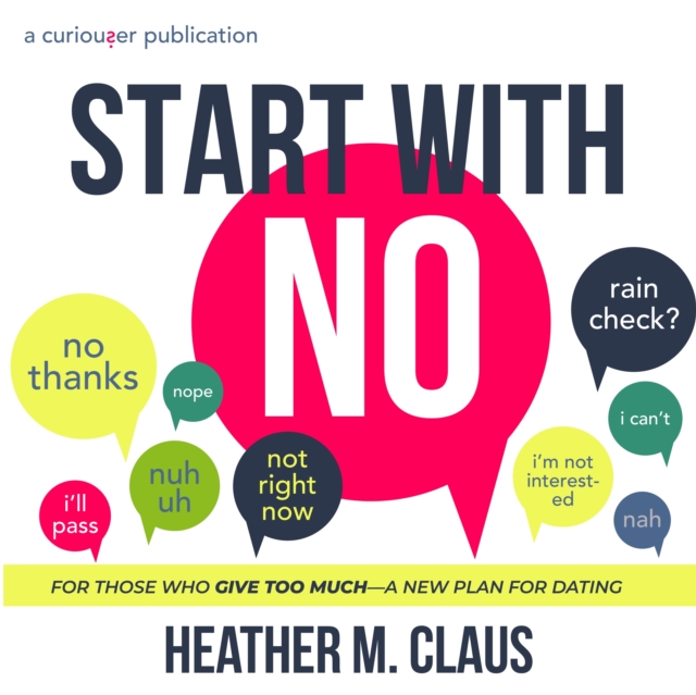 Start With No : For those who give too much-a new plan for dating., eAudiobook MP3 eaudioBook