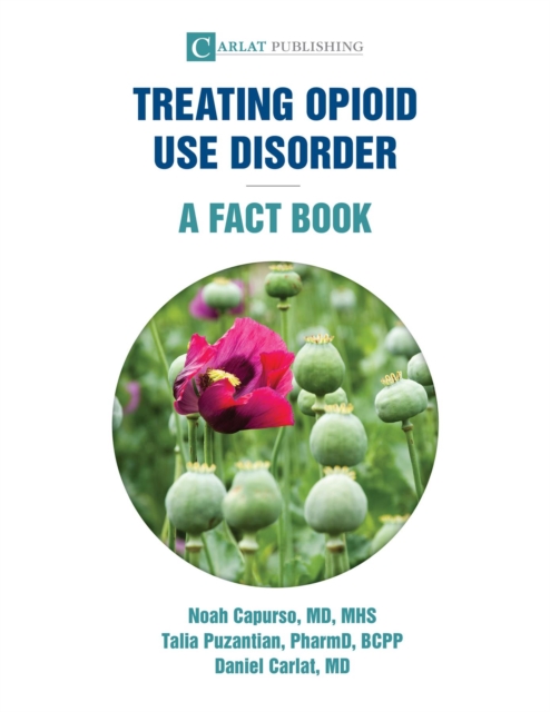Treating Opioid Use Disorder--A Fact Book, EPUB eBook